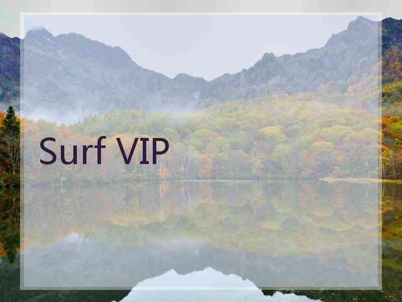 Surf VIP
