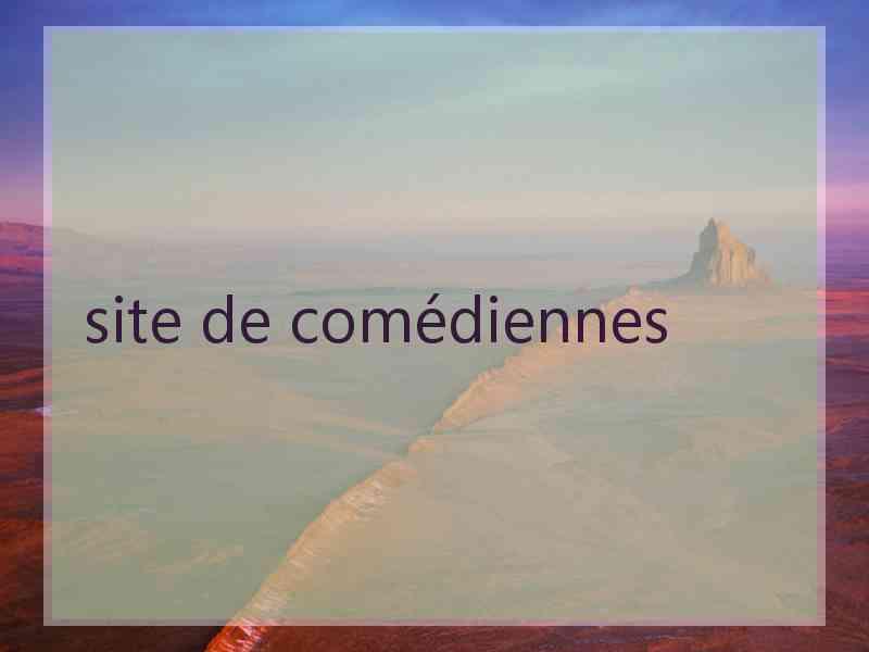 site de comédiennes