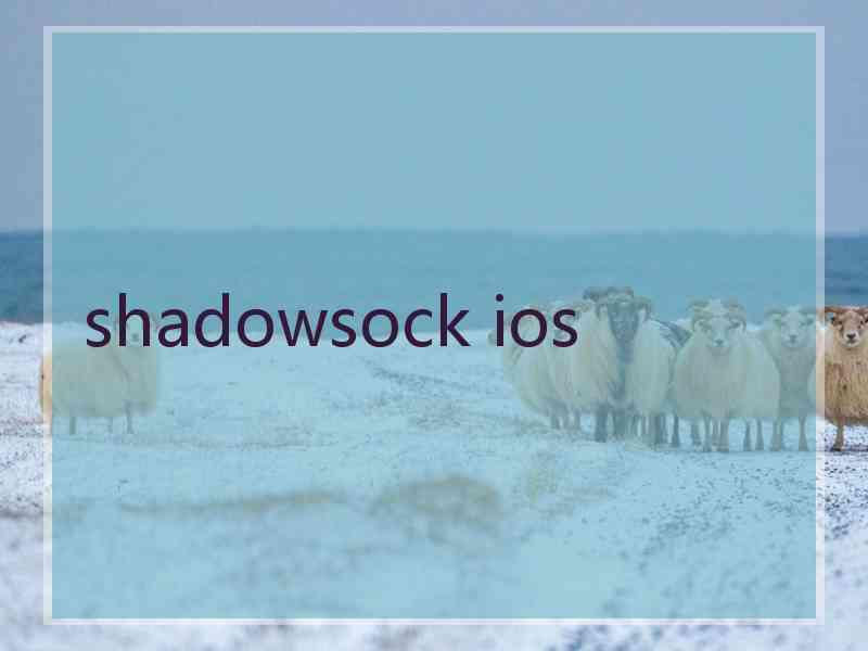 shadowsock ios